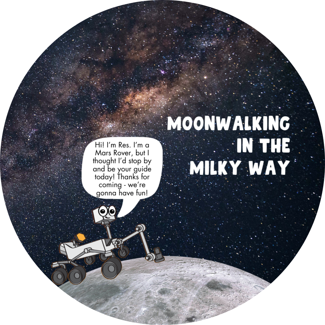 Moonwalking in the Milky Way